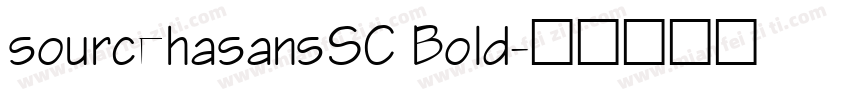 sourcehasansSC Bold字体转换
